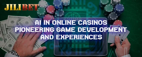 AI in Online Casinos: Pioneering Game Development and Experiences